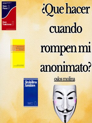 ¿Que hacer cuando rompen mi anonimato? - Audiobook